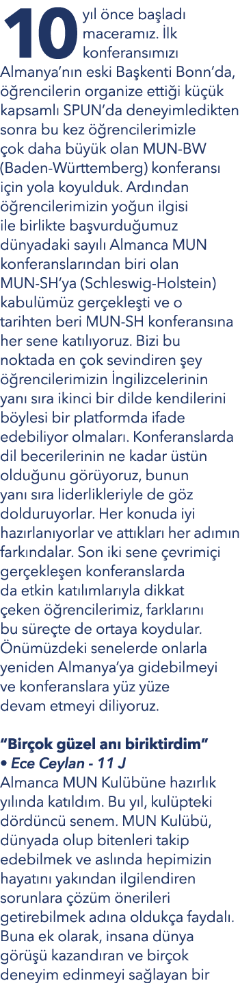 10 y l nce ba lad  maceram z.  lk konferans m z  Almanya’n n eski Ba kenti Bonn’da,   rencilerin organize etti i k  ...