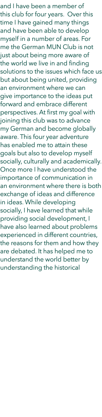 and I have been a member of this club for four years. Over this time I have gained many things and have been able to ...