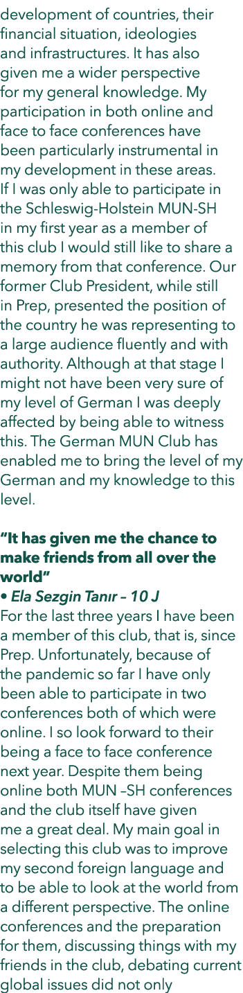 development of countries, their financial situation, ideologies and infrastructures. It has also given me a wider per...