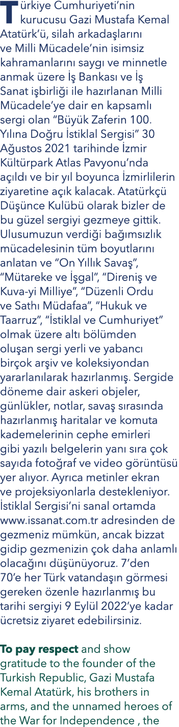 T rkiye Cumhuriyeti’nin kurucusu Gazi Mustafa Kemal Atat rk’ , silah arkada lar n ve Milli M cadele’nin isimsiz kahr...