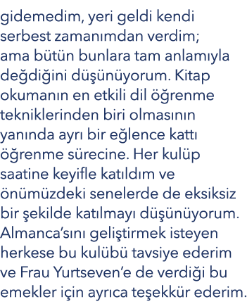 gidemedim, yeri geldi kendi serbest zaman mdan verdim; ama b t n bunlara tam anlam yla de di ini d  n yorum. Kitap o...