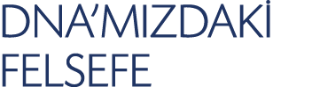 DNA’MIZDAK FELSEFE 