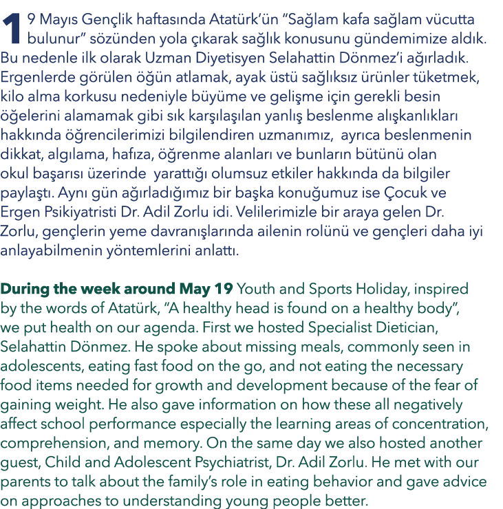 19 May s Gen lik haftas nda Atat rk’ n “Sa lam kafa sa lam v cutta bulunur” s z nden yola  karak sa l k konusunu g n...