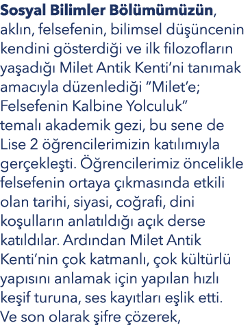 Sosyal Bilimler B l m m z n, akl n, felsefenin, bilimsel d  ncenin kendini g sterdi i ve ilk filozoflar n ya ad    M...