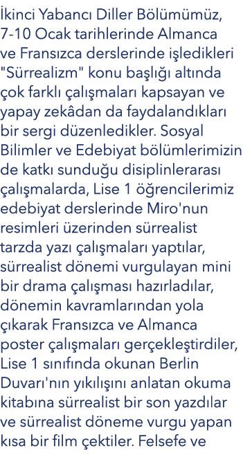  kinci Yabanc Diller B l m m z, 7 10 Ocak tarihlerinde Almanca ve Frans zca derslerinde i ledikleri \“S rrealizm\" k...