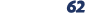 62