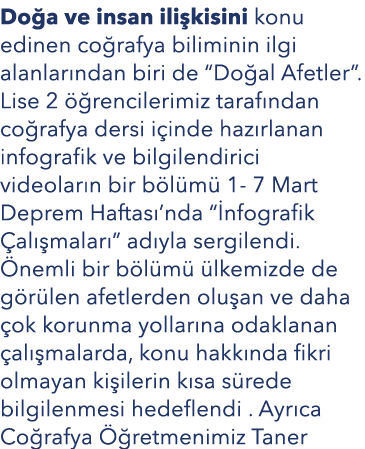 Do a ve insan ili kisini konu edinen co rafya biliminin ilgi alanlar ndan biri de “Do al Afetler”. Lise 2  rencileri...