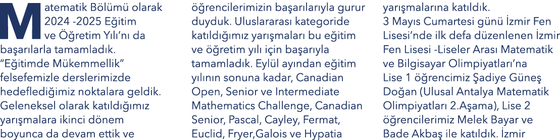 Matematik B l m olarak 2024 2025 E itim ve   retim Y l ’n  da ba ar larla tamamlad k. “E itimde M kemmellik” felsefe...