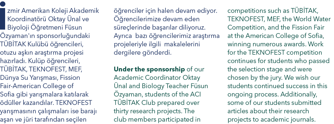  zmir Amerikan Koleji Akademik Koordinat r Oktay  nal ve Biyoloji   retmeni F sun  zyaman' n sponsorlu undaki T B TA...