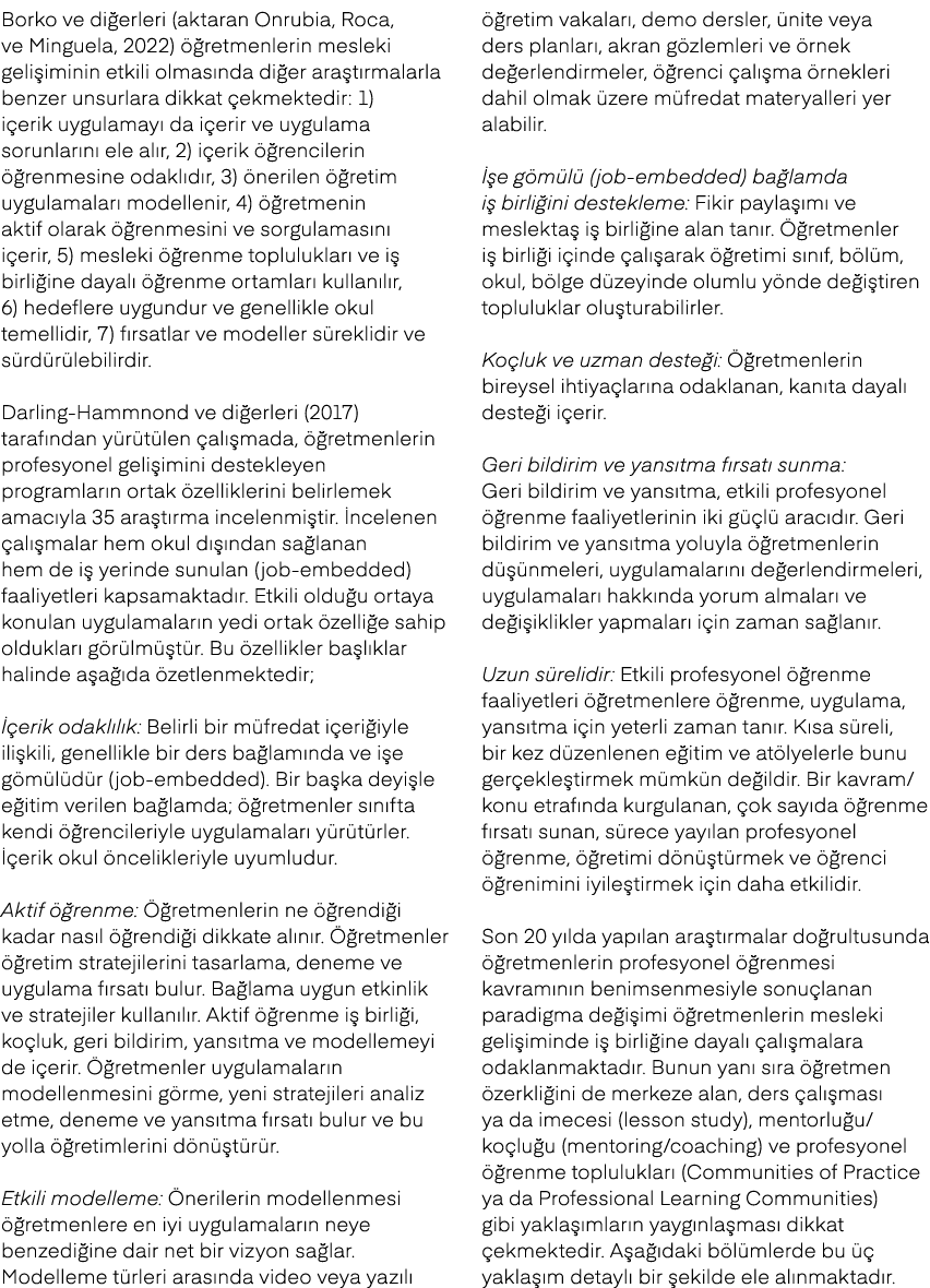 Borko ve di erleri (aktaran Onrubia, Roca, ve Minguela, 2022)  retmenlerin mesleki geli iminin etkili olmas nda di e...