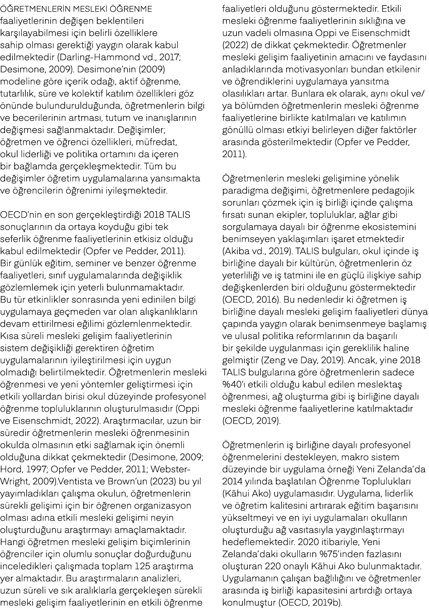  retmenlerin mesleki   renme faaliyetlerinin de i en beklentileri kar  layabilmesi i in belirli  zelliklere sahip ol...