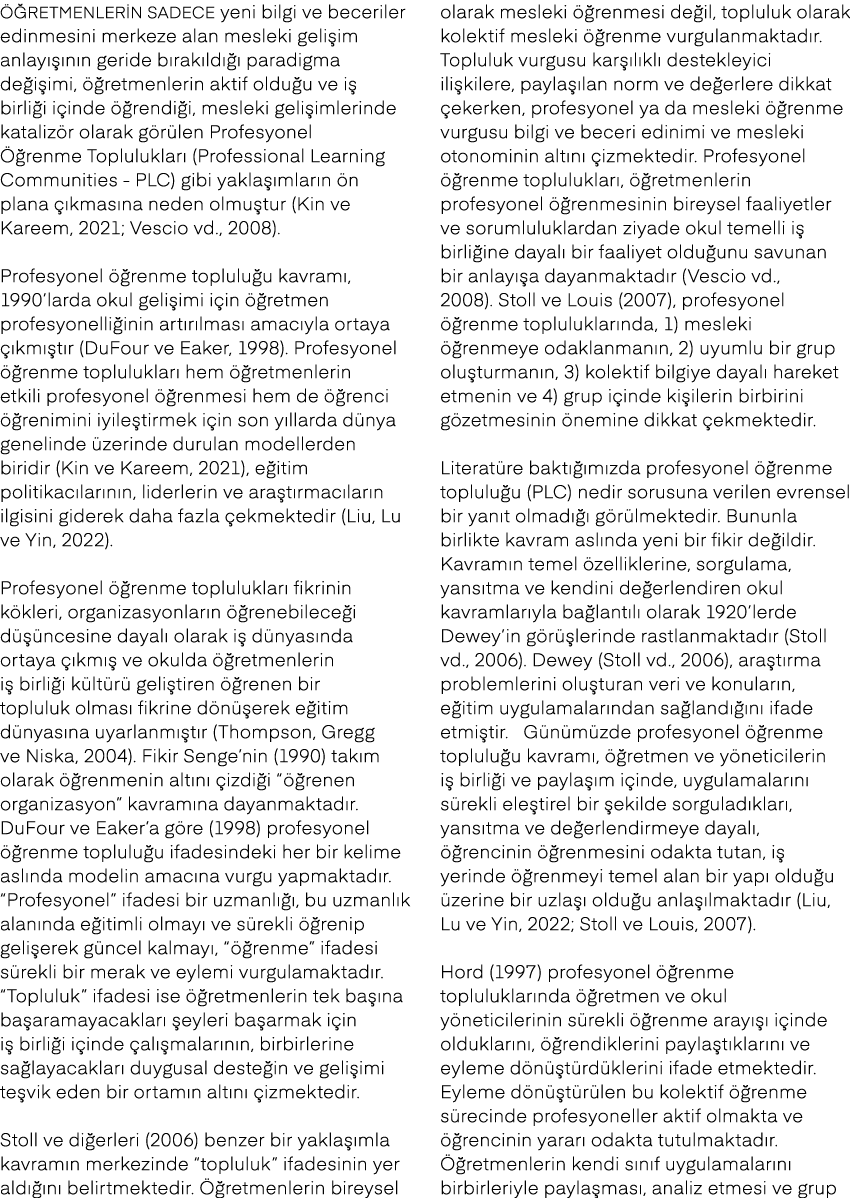  retmenlerin sadece yeni bilgi ve beceriler edinmesini merkeze alan mesleki geli im anlay   n n geride b rak ld    p...