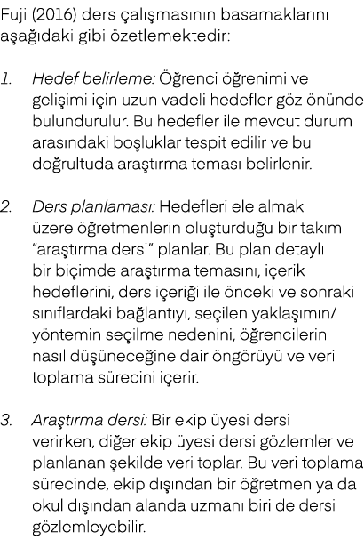 Fuji (2016) ders al  mas n n basamaklar n  a a  daki gibi  zetlemektedir: 1. Hedef belirleme:   renci   renimi ve ge...