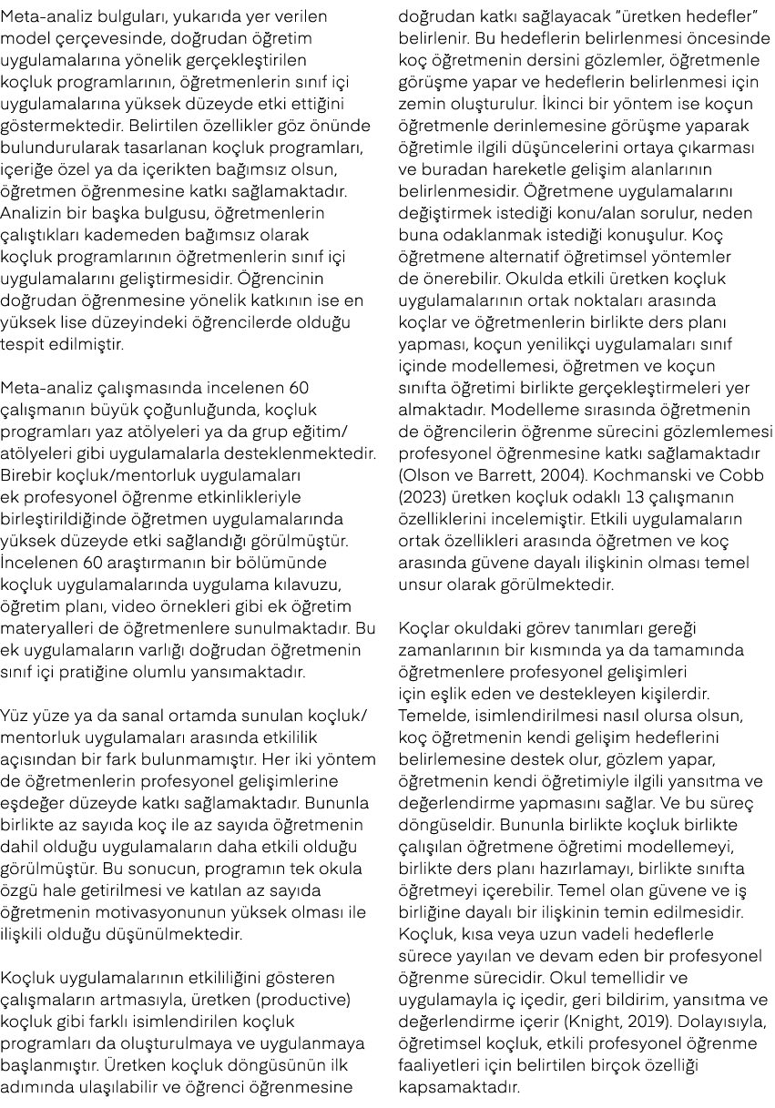 Meta analiz bulgular , yukar da yer verilen model er evesinde, do rudan   retim uygulamalar na y nelik ger ekle tiri...