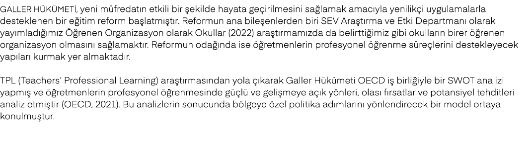 Galler H k meti, yeni m fredat n etkili bir ekilde hayata ge irilmesini sa lamak amac yla yenilik i uygulamalarla de...