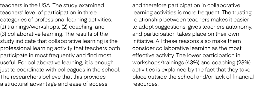 teachers in the USA. The study examined teachers’ level of participation in three categories of professional learning...