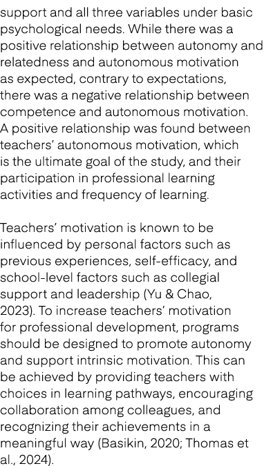 support and all three variables under basic psychological needs. While there was a positive relationship between auto...