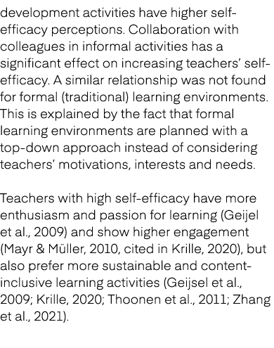 development activities have higher self efficacy perceptions. Collaboration with colleagues in informal activities ha...