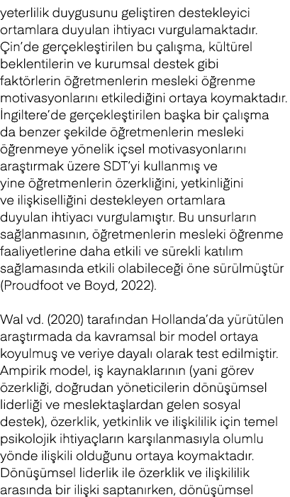 yeterlilik duygusunu geli tiren destekleyici ortamlara duyulan ihtiyac vurgulamaktad r.  in’de ger ekle tirilen bu  ...