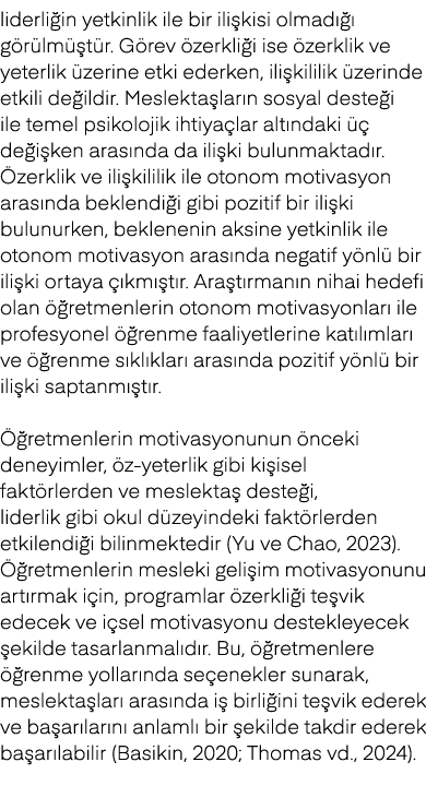 liderli in yetkinlik ile bir ili kisi olmad   g r lm  t r. G rev  zerkli i ise  zerklik ve yeterlik  zerine etki ede...