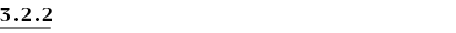 3.2.2