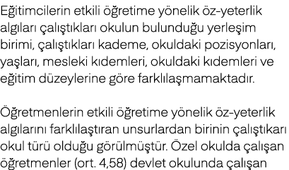 E itimcilerin etkili  retime y nelik  z yeterlik alg lar   al  t klar  okulun bulundu u yerle im birimi,  al  t klar...