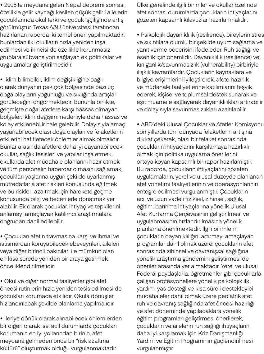 • 2015’te meydana gelen Nepal depremi sonras , zellikle gelir kayna   kesilen d   k gelirli ailelerin  ocuklar nda o...