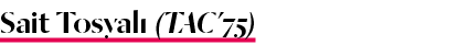 Sait Tosyal (TAC’75)