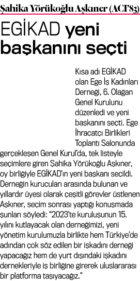  ahika Y r ko lu A k ner (ACI’83) EG KAD yeni ba kan n se ti K sa ad  EG KAD olan Ege    Kad nlar  Derne i, 6. Ola a...