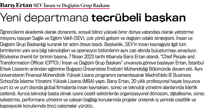 Bar  Ertan SEV  nsan ve De i im Grup Ba kan  Yeni departmana tecr beli ba kan   rencilerini akademik olarak donan ml...