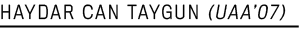 HAYDAR CAN TAYGUN (UAA’07)