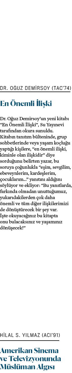 DR. O UZ DEM RSOY (TAC’74) En nemli  li ki Dr. O uz Demirsoy’un yeni kitab  “En  nemli  li ki”, Su Yay nevi taraf nd...