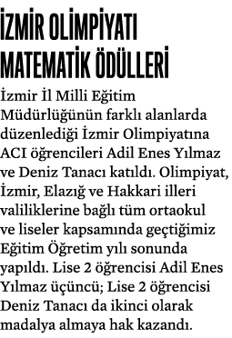  ZM R OL MP YATI MATEMAT K D LLER   zmir  l Milli E itim M d rl   n n farkl  alanlarda d zenledi i  zmir Olimpiyat n...