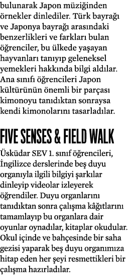 bulunarak Japon m zi inden rnekler dinlediler. T rk bayra   ve Japonya bayra   aras ndaki benzerlikleri ve farklar  ...