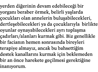 yerden di erinin devam edebilece i bir yorgan beraber  rmek, belirli ya larda  ocuklar  olan annelerin bulu abilecek...