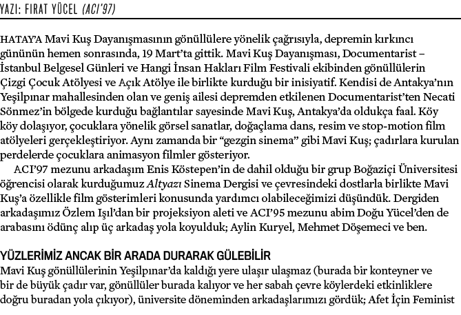 Yaz : FIRAT Y CEL (ACI’97) Hatay’a Mavi Ku Dayan  mas n n g n ll lere y nelik  a r s yla, depremin k rk nc  g n n n ...