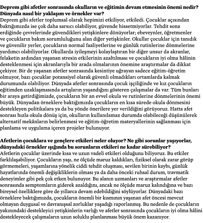 Deprem gibi afetler sonras nda okullar n ve e itimin devam etmesinin nemi nedir? D nyada nas l bir yakla  m ve  rnek...