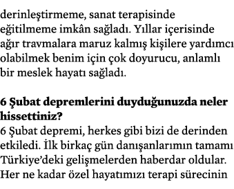 derinle tirmeme, sanat terapisinde e itilmeme imk n sa lad . Y llar i erisinde a r travmalara maruz kalm   ki ilere ...