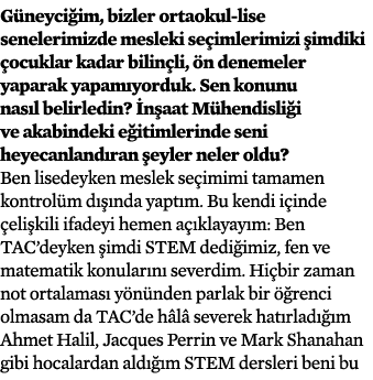 G neyci im, bizler ortaokul lise senelerimizde mesleki se imlerimizi imdiki  ocuklar kadar bilin li,  n denemeler ya...