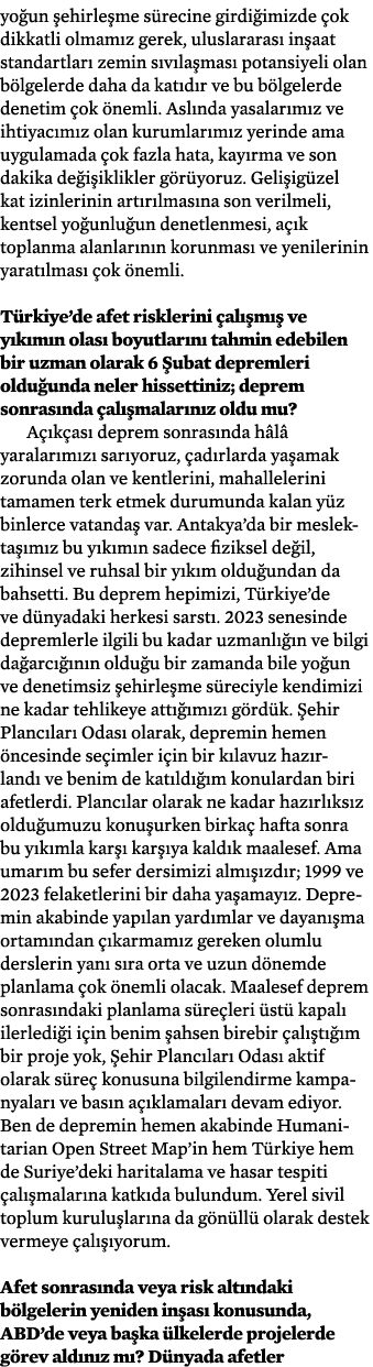 yo un ehirle me s recine girdi imizde  ok dikkatli olmam z gerek, uluslararas  in aat standartlar  zemin s v la mas ...