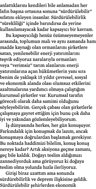 anlatt klar n kendileri bile anlamadan her laf n ba  na ortas na sonuna “s rd r lebilir” s fat n  ekleyen insanlar. ...