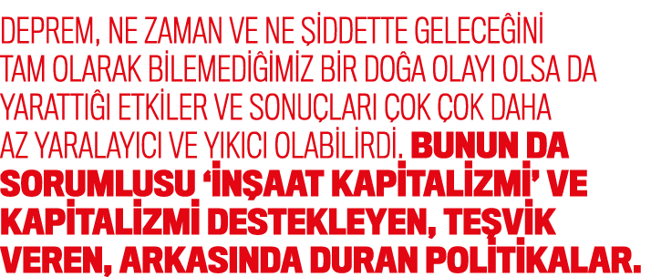 Deprem, ne zaman ve ne iddette gelece ini tam olarak bilemedi imiz bir do a olay  olsa da yaratt    etkiler ve sonu ...