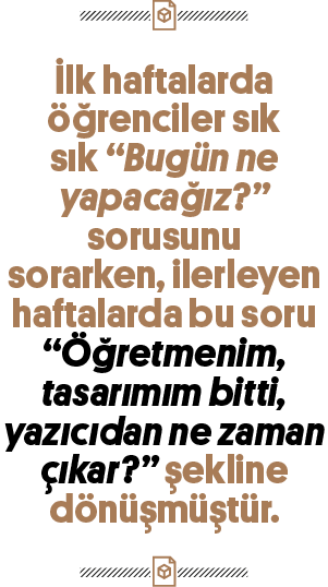  lk haftalarda  renciler s k s k “Bug n ne yapaca  z?” sorusunu sorarken, ilerleyen haftalarda bu soru “  retmenim, ...
