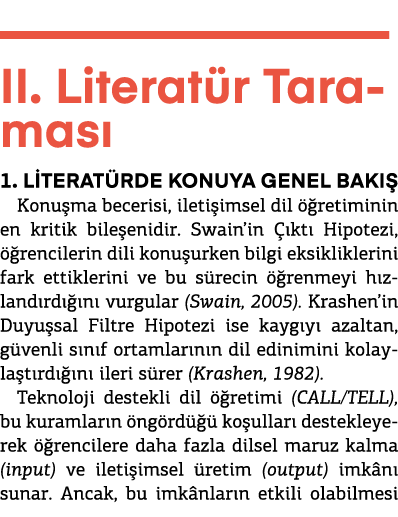 ￼ II. Literat r Taramas 1. Literat rde Konuya Genel Bak   Konu ma becerisi, ileti imsel dil   retiminin en kritik bi...