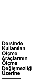  T rk Dili ve Edebiyat Dersinde Kullan lan  l me Ara lar n n  l me De i mezli i  zerine,8