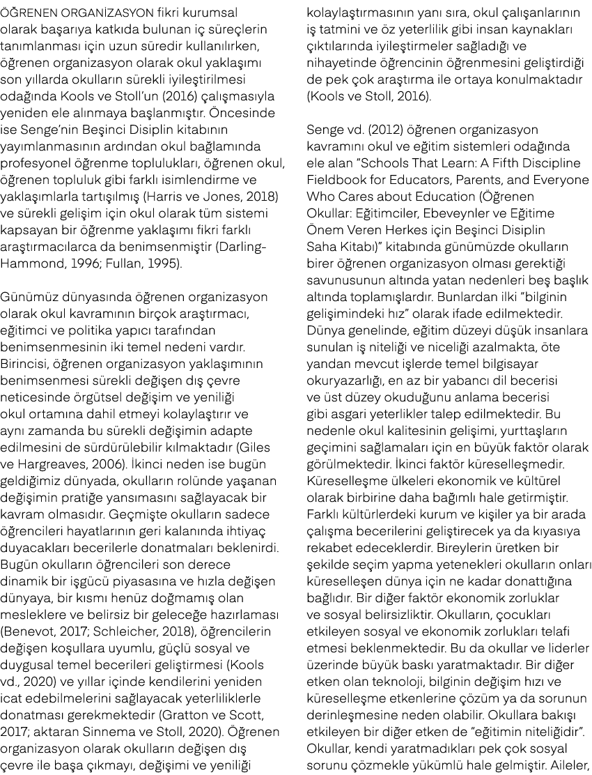  renen organizasyon fikri kurumsal olarak ba ar ya katk da bulunan i  s re lerin tan mlanmas  i in uzun s redir kull...