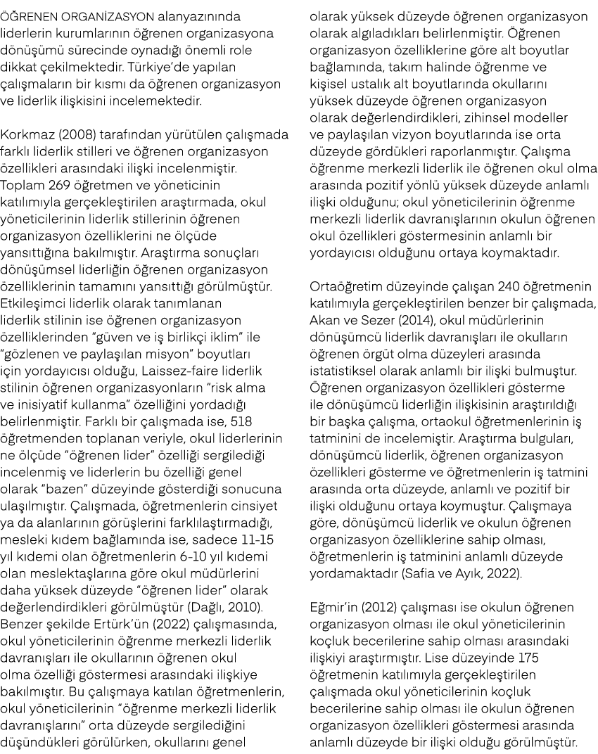  renen organizasyon alanyaz n nda liderlerin kurumlar n n   renen organizasyona d n   m  s recinde oynad     nemli r...