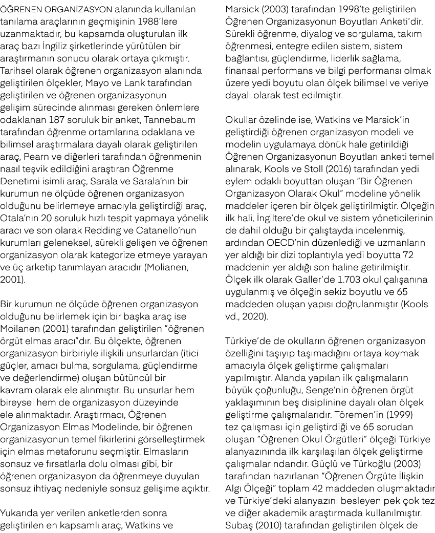  renen Organizasyon alan nda kullan lan tan lama ara lar n n ge mi inin 1988’lere uzanmaktad r, bu kapsamda olu turu...