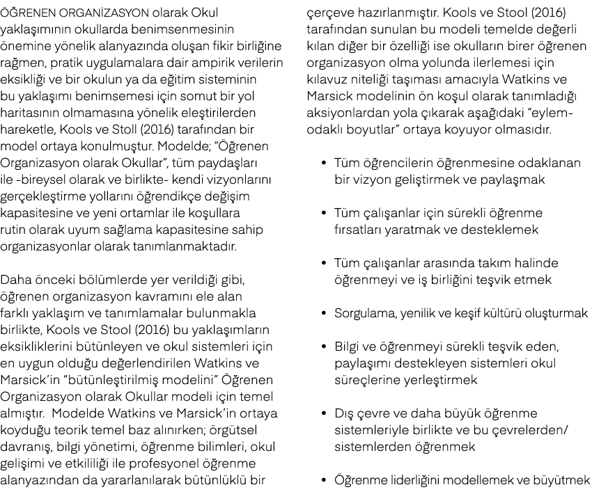  renen Organizasyon olarak Okul yakla  m n n okullarda benimsenmesinin  nemine y nelik alanyaz nda olu an fikir birl...