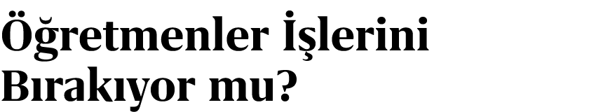  retmenler   lerini B rak yor mu?